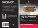 Breve revis?o da história da literatura e dos seus tipos