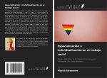 Especialización e individualización en el trabajo social
