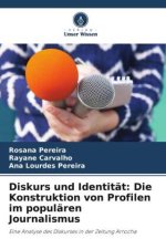 Diskurs und Identität: Die Konstruktion von Profilen im populären Journalismus