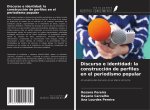 Discurso e identidad: la construcción de perfiles en el periodismo popular