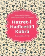 Hazret-i Hadicetül-Kübra - Radiyallahü Anha