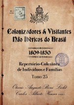 Colonizadores E Visitantes N?o Ibéricos Do Brasil - 1809-18