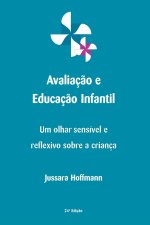 Avaliaç?o E Educaç?o Infantil