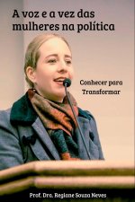 A Voz E A Vez Das Mulheres Na Política