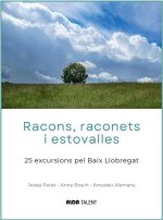 Racons, raconets i estovalles.: 25 excursions pel Baix Llobregat