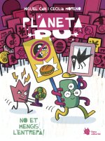 Planeta PU. ?No em treguis l'entrep?!
