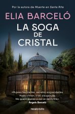 La Soga de Cristal / The Glass Rope