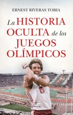 La historia oculta de los Juegos Olímpicos