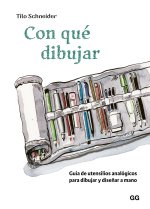 Con qué dibujar Guía de utensilios analógicos para dibujar y dise?ar a mano