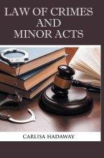 Law of Crimes and Minor Acts