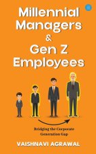 Millennial Managers & Gen Z Employees