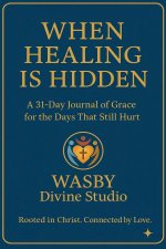 When Healing is Hidden