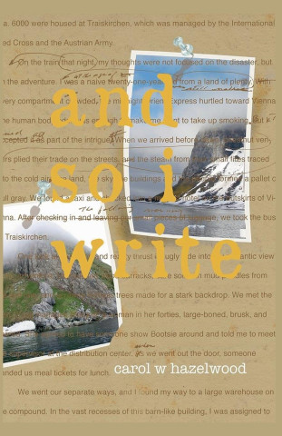 And So I Write