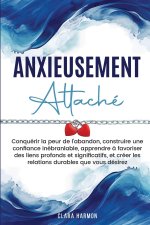 Anxieusement Attaché