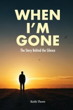 When I'm Gone