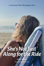 She's Not Just Along for the Ride