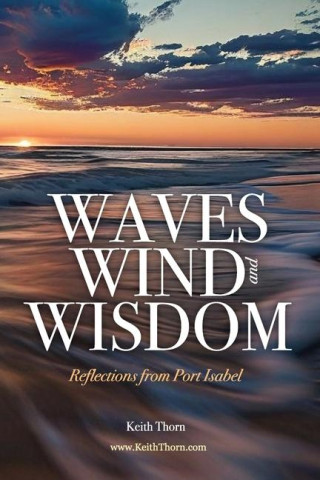 Wind, Waves, and Wisdom