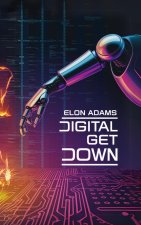Digital Get Down