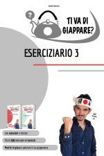 TI VA DI GIAPPARE? ESERCIZIARIO 3 - pi? di 400 esercizi di giapponese. Allena grammatica, kanji e vocaboli.