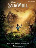 Disney's Snow White: Music from the 2025 Motion Picture Vocal Selections (Vocal Line with Piano Accompaniment)