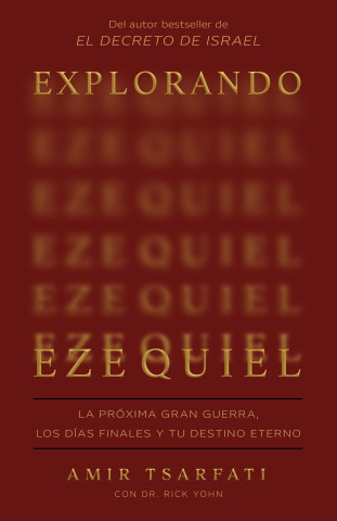 Explorando Ezequiel / Exploring Ezekiel