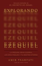 Explorando Ezequiel / Exploring Ezekiel