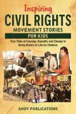 Inspiring Civil Rights Movement Stories for Children