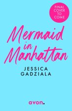 Mermaid in Manhattan