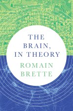 Brain, In Theory