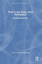 What is this thing called Philosophy?
