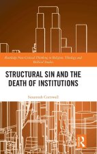 Structural Sin and the Death of Institutions
