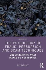 Psychology of Fraud, Persuasion and Scam Techniques