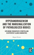 Hyperandrogenism and the Marginalization of Pathologized Bodies