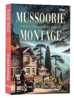 Mussoorie Montage