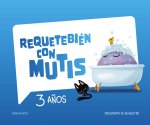 Requetebién con Mutis - 3 años. Programa de bienestar