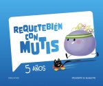 Requetebién con Mutis - 5 años. Programa de bienestar