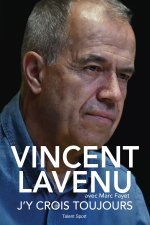 Vincent Lavenu, Confidences