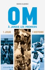 OM, À jamais les premiers