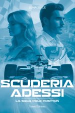 La Saga Pole position - Tome 4 - Les origines, Romance dans le monde de la F1