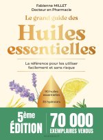 Le grand guide des huiles essentielles