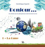BONJOUR... 1 - LA LUNE