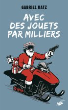 Avec des jouets par milliers