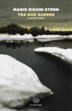 Tra due guerre e altre storie
