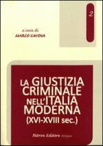 giustizia criminale nell'Italia moderna (XVI-XVIII sec.)