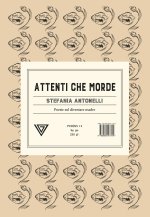 Attenti che morde