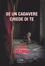 Se un cadavere chiede di te