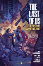 last of us. Il sogno americano