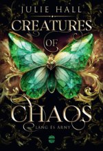 Creatures of Chaos - Láng és árny