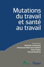 Mutations du travail et santé au travail