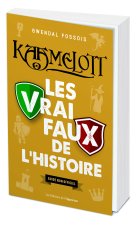 Kaamelott : les vrai / faux de l'Histoire
